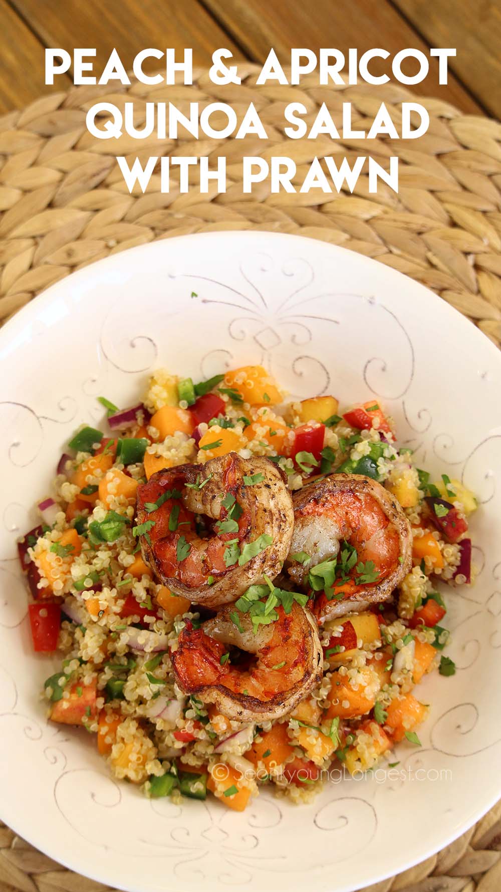 Peach & Apricot Quinoa Salad w/ Prawns Recipe & Video Seonkyoung Longest